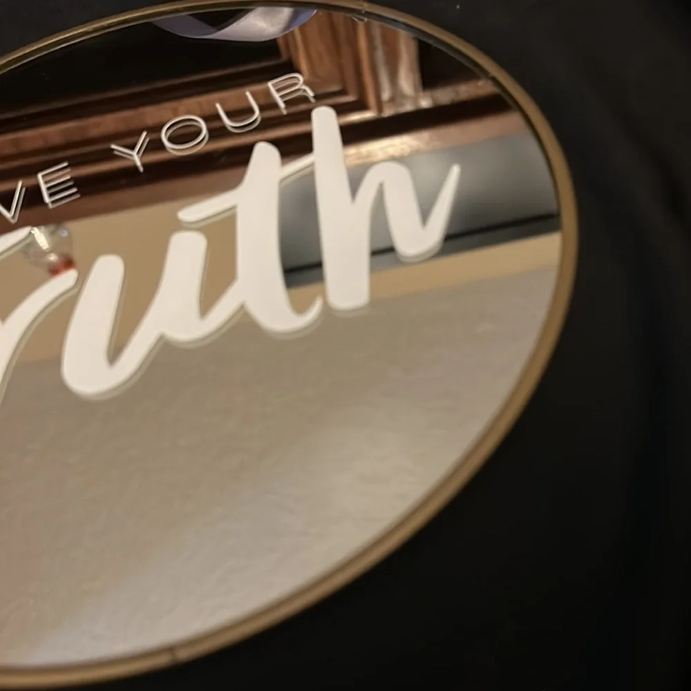 Live Your Truth mirrored Wall Decor